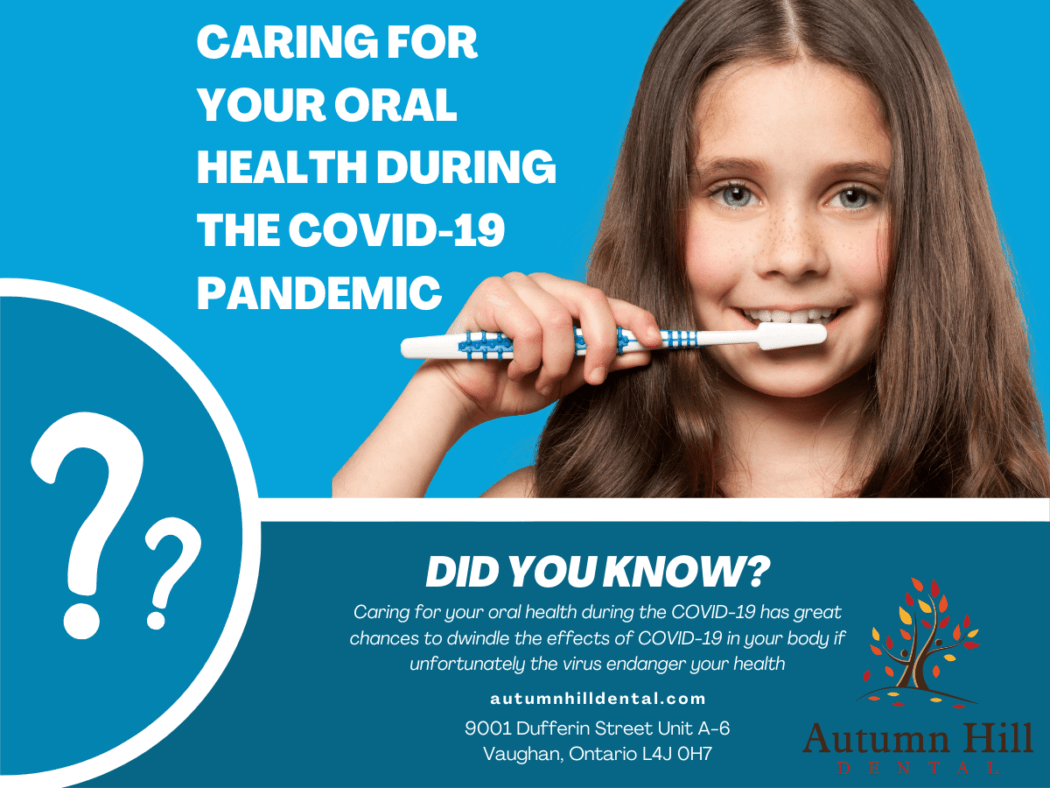 Caring for your oral health during the COVID-19 pandemic